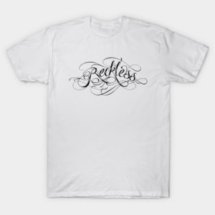 RECKLESS_CLASSIC T-Shirt